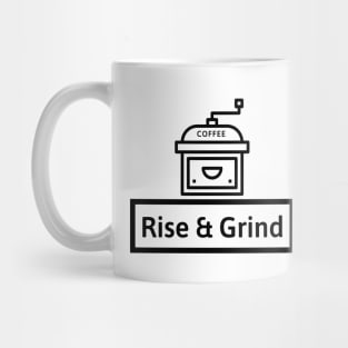 Rise & Grind Mug